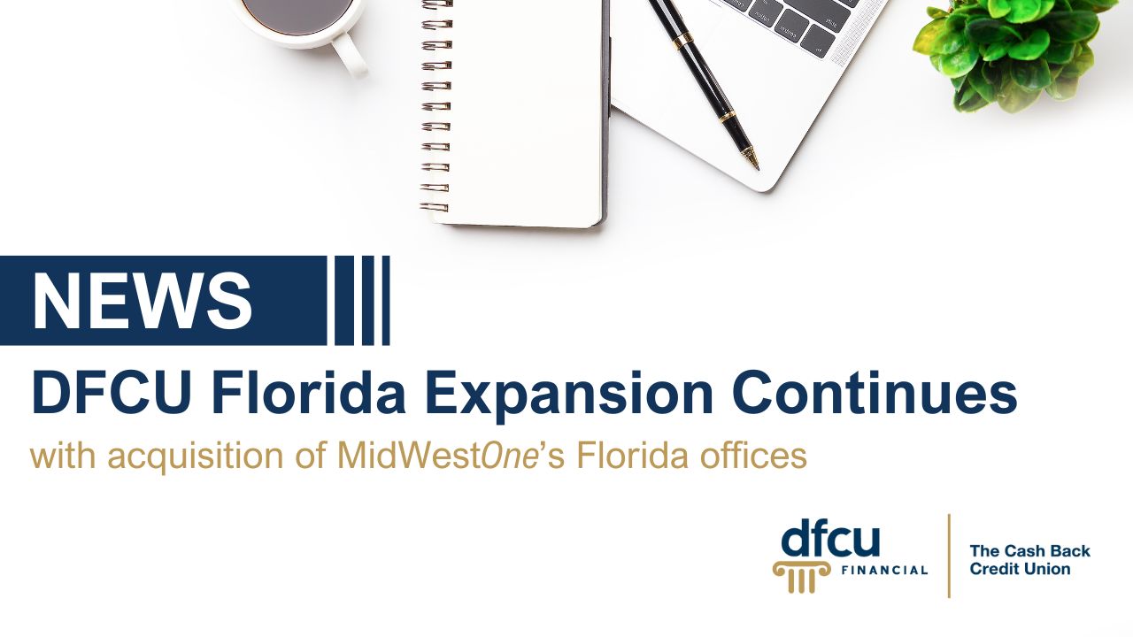 DFCU's Florida Expansion Continues